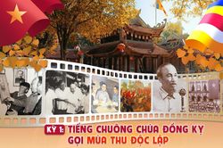 Tiếng chuông chùa Đồng Kỵ gọi mùa thu độc lập