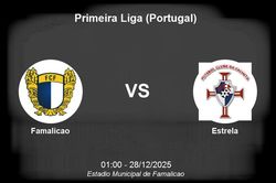 Nhận định Famalicao vs Estrela - Primeira Liga