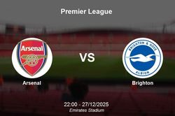 Nhận định Arsenal vs Brighton - Đại chiến bảo vệ ngôi đầu Premier League