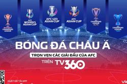 TV360 trở thành đơn vị phát sóng các giải đấu AFC tại Việt Nam