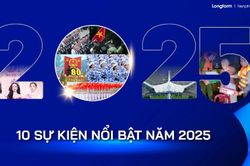 10 sự kiện nổi bật năm 2025