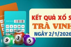 Trực tiếp kết quả xổ số Trà Vinh hôm nay 2/1/2026 - XSTV 2/1