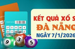 Trực tiếp kết quả xổ số Đà Nẵng hôm nay 7/1/2026 - XSDNA 7/1