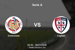 Nhận định Cremonese vs Cagliari - Serie A: 00h30 ngày 09/01
