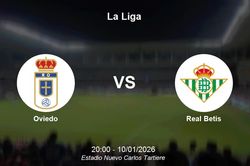 Nhận định Oviedo vs Real Betis - La Liga: Thử thách cho đội bét bảng