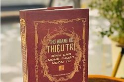 'Thơ Hoàng đế Thiệu Trị' đạt giải A Giải thưởng Văn học Nghệ thuật