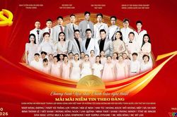 Chương trình hòa nhạc Mãi mãi niềm tin theo Đảng 2026: Bản giao hưởng chào mừng Đại hội XIV