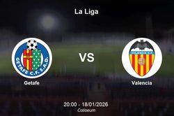 Nhận định Getafe vs Valencia: Cuộc chiến sinh tồn tại Coliseum - La Liga