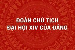 Đoàn Chủ tịch Đại hội đại biểu toàn quốc lần thứ XIV của Đảng Cộng sản Việt Nam