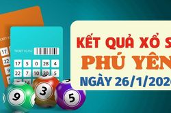 Trực tiếp kết quả xổ số Phú Yên hôm nay 26/1/2026 - XSPY 26/1