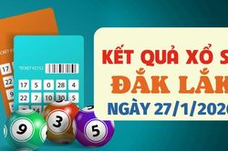 Trực tiếp kết quả xổ số Đắk Lắk hôm nay 27/1/2026 - XSDLK 27/1