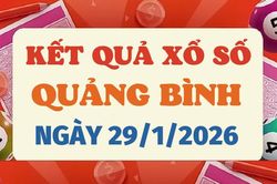 Trực tiếp kết quả xổ số Quảng Bình hôm nay 29/1/2026 - XSQB 29/1