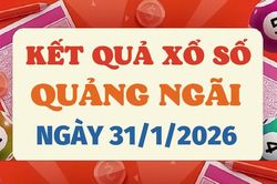 Trực tiếp kết quả xổ số Quảng Ngãi hôm nay 31/1/2026 - XSQNG 31/1