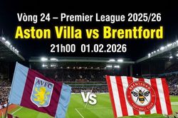 Aston Villa vs Brentford (21h00, 1/2): Nhận định dự đoán đội hình xuất phát