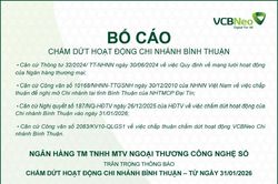 VCBNeo bố cáo chấm dứt hoạt động chi nhánh Bình Thuận