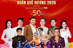 'Xuân Quê hương 2026' kỉ niệm 50 năm ngoại giao Việt Nam – Thái Lan
