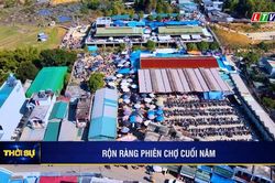 RỘN RÀNG PHIÊN CHỢ CUỐI NĂM