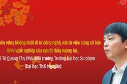 Đào tạo sư phạm muốn bứt phá phải xử lý căn nguyên cơ chế