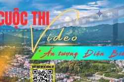 Phát động cuộc thi Video 'Ấn tượng Điện Biên' năm 2026