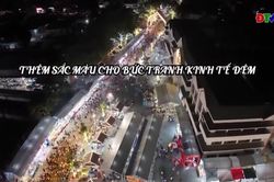 Thêm sắc màu cho bức tranh kinh tế đêm