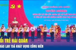 Tuổi trẻ Hải quân tự hào lan tỏa khát vọng cống hiến