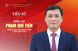 Tóm tắt tiểu sử Phó Chủ tịch HĐND thành phố Hà Nội khóa XVII Phạm Quí Tiên