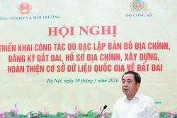 Hoàn thành cơ sở dữ liệu đất đai quốc gia trong năm 2026: 'Nhiệm vụ không thể lùi'