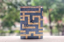 Những phát hiện gây ám ảnh trong văn chương của Hồ Anh Thái