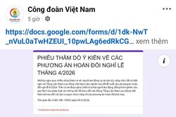 Lấy ý kiến về 3 phương án hoán đổi ngày nghỉ lễ Giỗ tổ Hùng Vương và 30/4 - 1/5