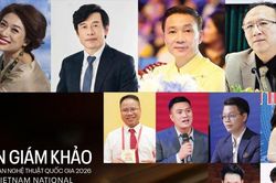 Liên hoan Nghệ thuật Quốc gia 2026 quy tụ dàn giám khảo uy tín
