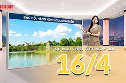[Video] Dự báo thời tiết đêm nay và ngày mai ngày 16/4/2026: Về chiều tối mưa dông nhiều nơi, nắng nóng dần hạ nhiệt