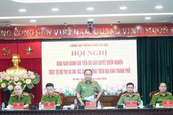 Giám đốc Công an Hà Nội: Người đứng đầu phải chịu trách nhiệm nếu để tồn tại vi phạm về trật tự đô thị