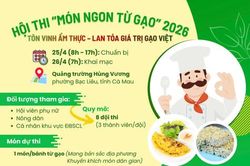 Hội thi 'Món ngon từ gạo' 2026