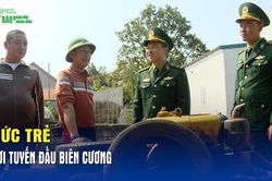 Sức trẻ nơi tuyến đầu biên cương