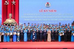 Đội ngũ công nhân là nòng cốt, lực lượng tiên phong trong sự nghiệp phát triển đất nước
