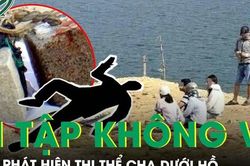 Cha đi tập thể dục lúc rạng sáng không về, con phát hiện thi thể dưới hồ, vật buộc dưới chân gây chú ý