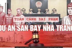 Toàn cảnh sai phạm tại dự án sân bay Nha Trang