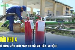 Quân khu 4: Chủ động kiểm soát nguy cơ mất an toàn lao động