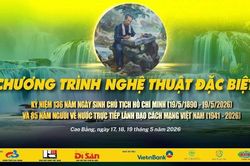 Chương trình nghệ thuật đặc biệt tôn vinh Chủ tịch Hồ Chí Minh tại Cao Bằng