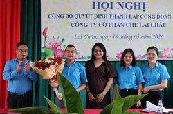 Công bố quyết định thành lập Công đoàn cơ sở Công ty Cổ phần Chè Lai Châu