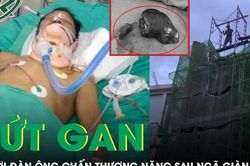Người đàn ông đứt gan, tràn máu màng phổi sau khi ngã giàn giáo