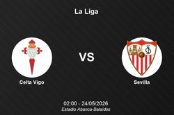 Nhận định Celta Vigo vs Sevilla - La Liga: Celta Vigo quyết giữ chân trong top 6