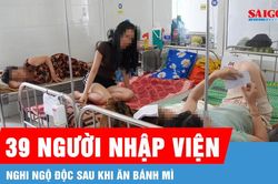 Gia Lai: 39 người nhập viện nghi ngộ độc sau khi ăn bánh mì