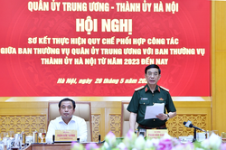 Sơ kết thực hiện quy chế phối hợp giữa Ban Thường vụ Quân ủy Trung ương với Ban Thường vụ Thành ủy Hà Nội