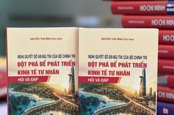 Làm rõ tư duy đột phá phát triển kinh tế tư nhân từ Nghị quyết số 68-NQ/TW