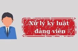 Ban Bí thư xem xét, thi hành kỷ luật đảng viên vi phạm