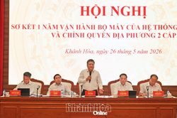 Sơ kết 1 năm vận hành bộ máy của hệ thống chính trị và chính quyền địa phương 2 cấp