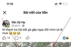 Xử phạt chủ tài khoản facebook 'Văn Sỹ Hp'