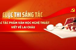 Cuộc thi sáng tác các tác phẩm văn học nghệ thuật viết về Lai Châu