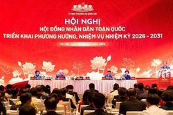 Hội nghị HĐND toàn quốc nhiệm kỳ 2026-2031: Tháo gỡ những điểm nghẽn về thể chế ở địa phương